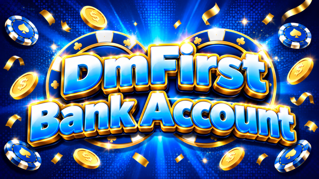 DmFirst Bank Account banner showing bank card and secure payment graphics